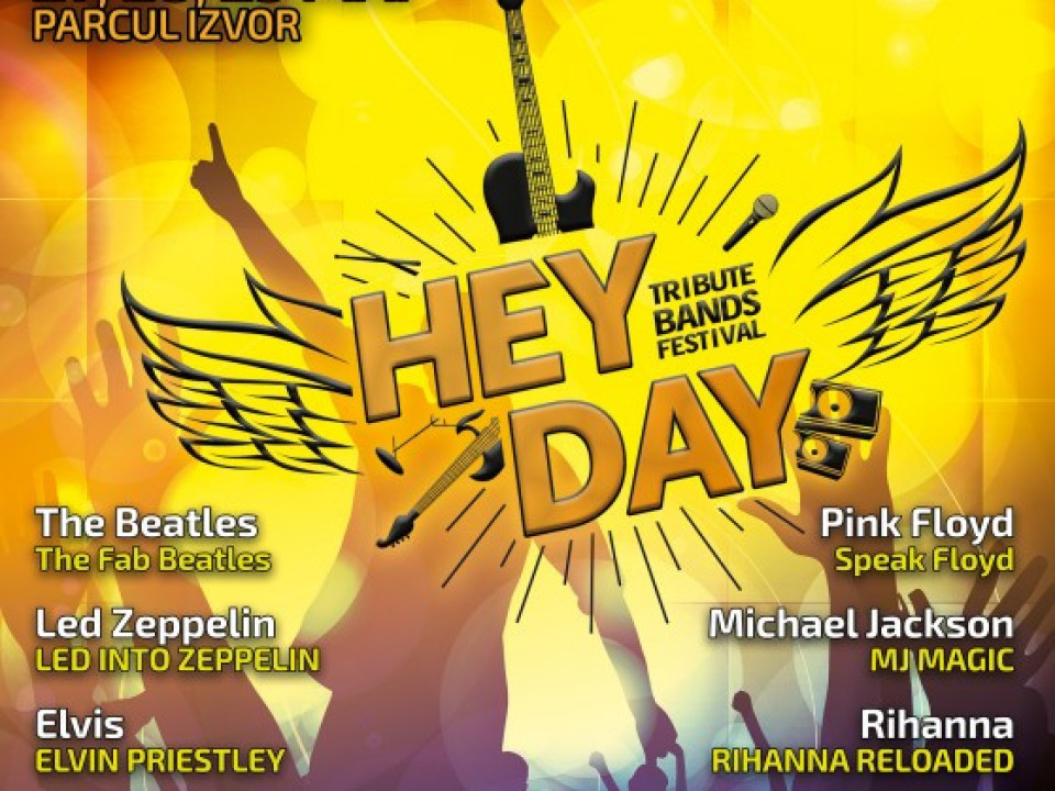 Vezi de ce vei avea parte la HeyDay, cel mai mare festival de trupe tribute! 