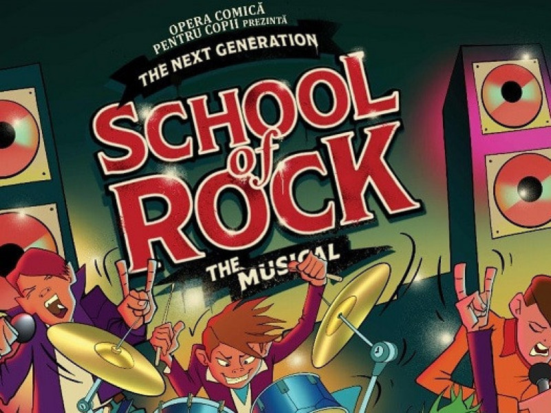 School of Rock, musical în premieră națională 