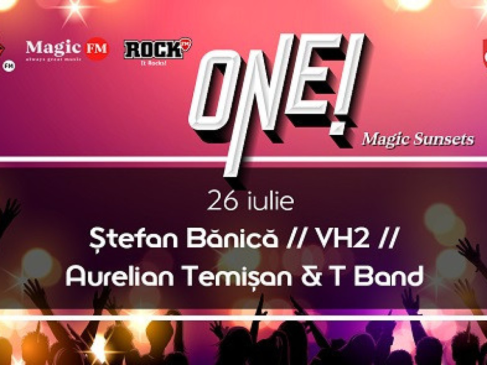 Ștefan Bănică, VH2 şi Aurelian Temișan & T Band cântă în prima seară la ONE! Festival