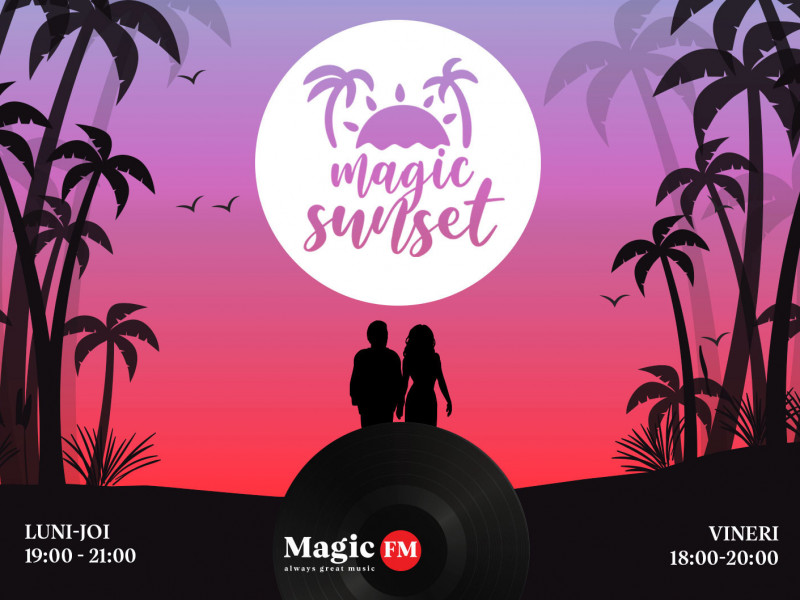 Este din nou Magic Sunset pe Magic FM! 