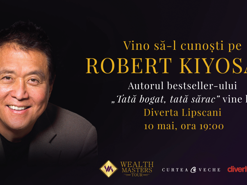 Robert Kiyosaki, autorul bestseller-ului de educație financiară „Tată bogat, Tată sărac”, vine la București. Câştigă invitaţii la eveniment şi cărţi! 