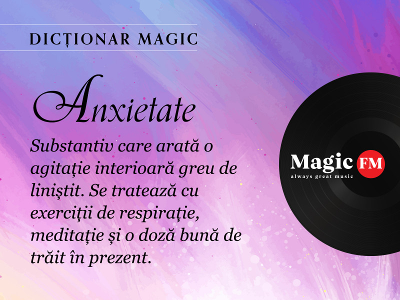 Dicționarul Magic- Anxietate