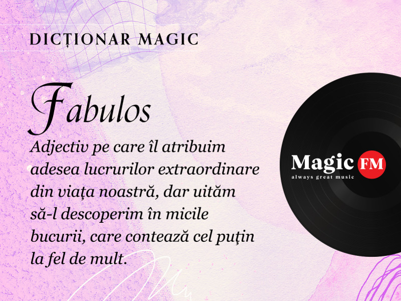 Dicționar Magic: Fabulos