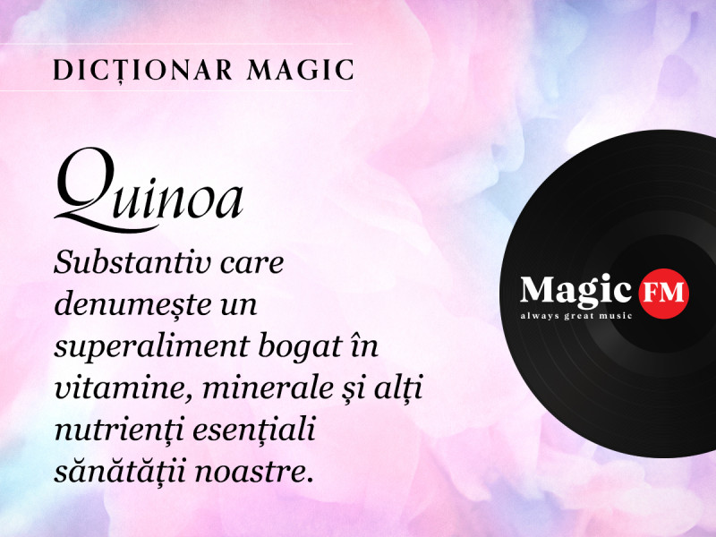 Dicționar Magic: Quinoa