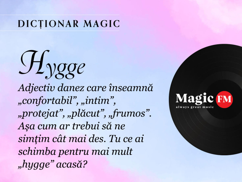 Dicționar Magic: Hygge