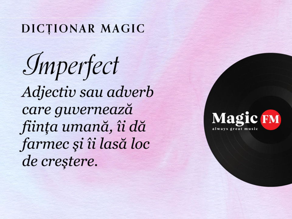 Dicționar Magic: Imperfect