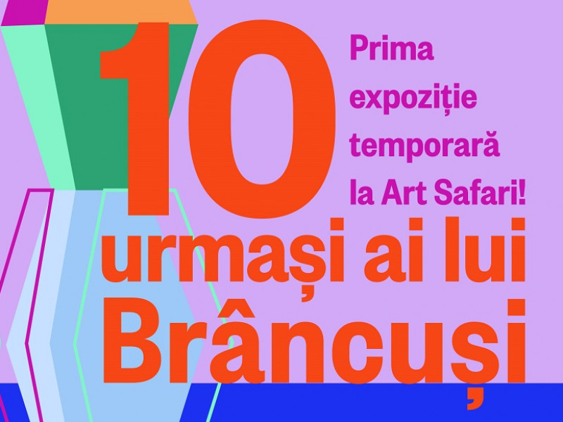 Art Safari îi prezintă pe cei 10 urmași ai lui Constantin Brâncuși