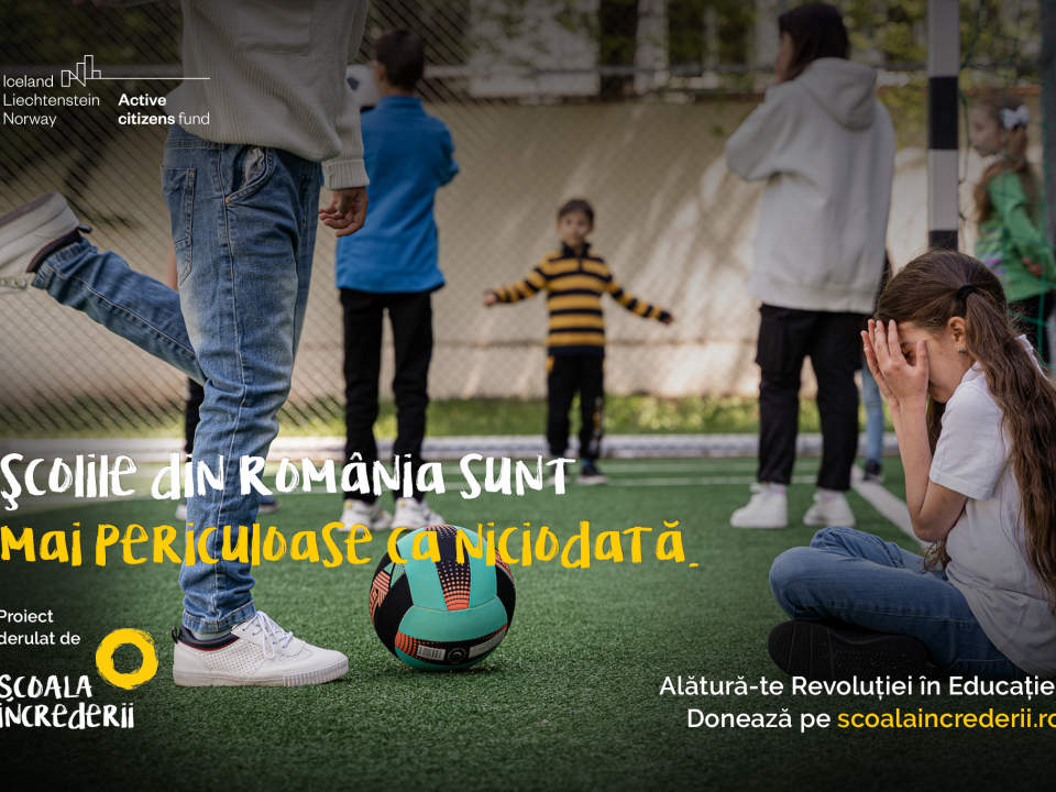 Școala Încrederii face apel la români pentru a contribui la siguranța copiilor în școli