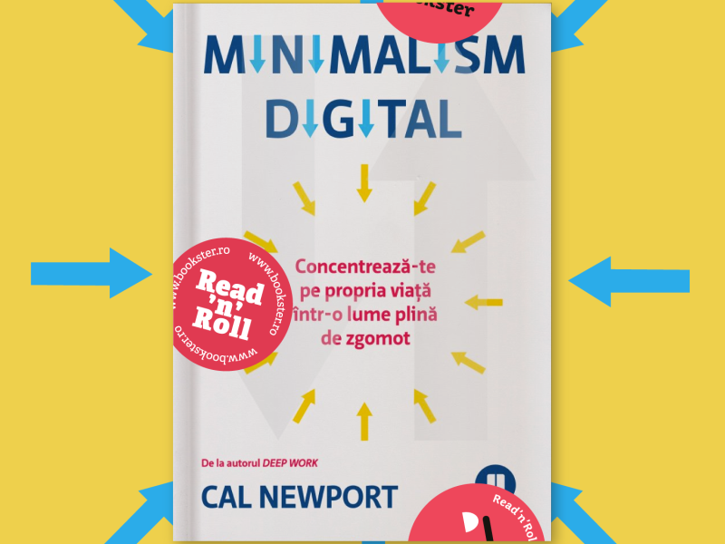 Cartea lunii: „Minimalism digital” - Cal Newport
